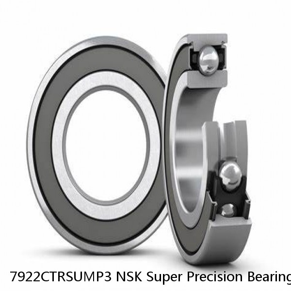 7922CTRSUMP3 NSK Super Precision Bearings