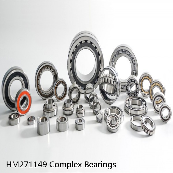 HM271149 Complex Bearings